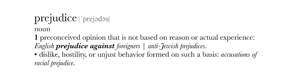 prejudice